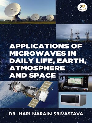 cover image of Applications of Microwaves in Daily Life Earth Atmosphere and Space